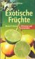 Buch Bruno P. Kremer Exotische Fruechte.JPG